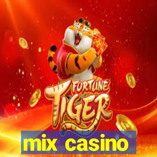 mix casino